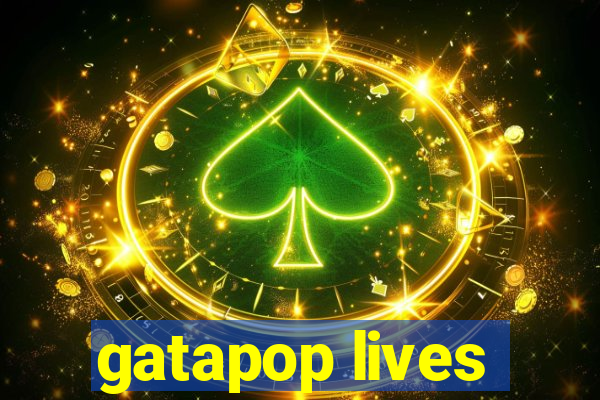 gatapop lives
